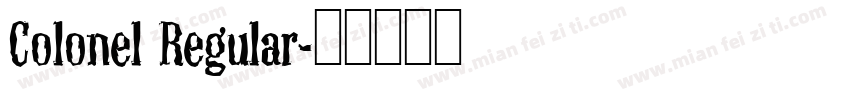 Colonel Regular字体转换